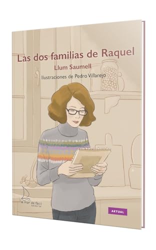 Las dos familias de Raquel (Aktual, Band 62) von La Mar de Fácil