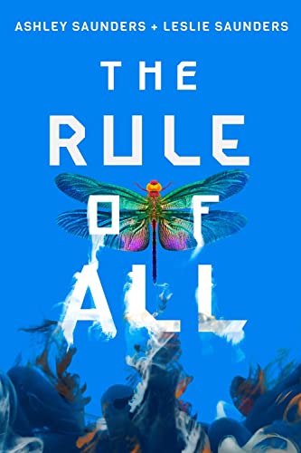 The Rule of All (The Rule of One, 3, Band 3)