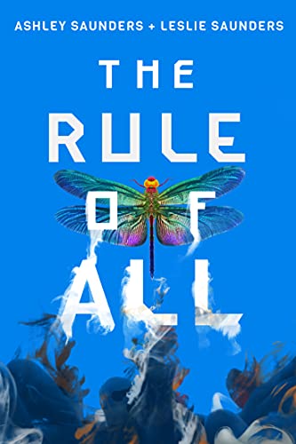 The Rule of All (The Rule of One, Band 3)