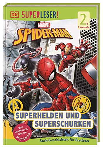 SUPERLESER! MARVEL Spider-Man Superhelden und Superschurken: 2. Lesestufe, Sach-Geschichten für Erstleser. Für Kinder ab der 1./2. Klasse von DK