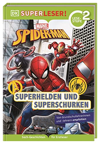SUPERLESER! MARVEL Spider-Man Superhelden und Superschurken: 2. Lesestufe, Sach-Geschichten für Erstleser. Für Kinder ab der 1./2. Klasse von DK