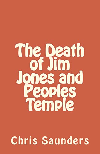 The Death of Jim Jones and Peoples Temple von CREATESPACE