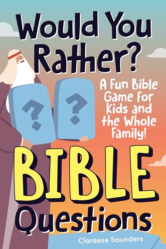 Would You Rather? Bible Questions: A Fun Bible Game for Kids and the Whole Family! von Zeitgeist