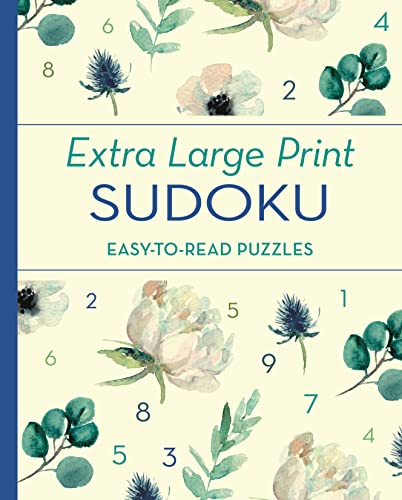 Extra Large Print Sudoku: Easy-to-Read Puzzles (Elegant Extra Large Print Puzzles)