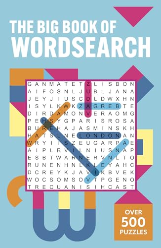 The Big Book of Wordsearch: Over 500 Puzzles! The Big Book of Wordsearch: Over 500 Puzzles! von Arcturus