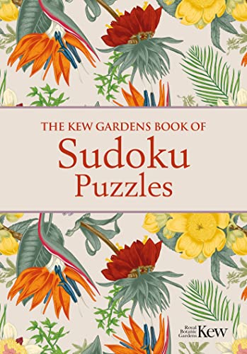 The Kew Gardens Book of Sudoku Puzzles: Over 200 Puzzles (Kew Gardens Arts & Activities) von Arcturus