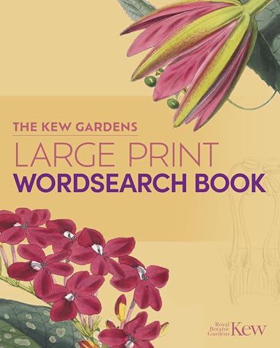 The Kew Gardens Large Print Wordsearch Book (Kew Gardens Arts & Activities) von Arcturus