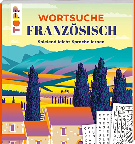 Wortsuche Französisch – Spielend leicht Sprache lernen: Rätselbuch mit Vokabel-Wortgittern. Spaßige Fremdsprachen-Übung für Urlaub und Alltag von Frech