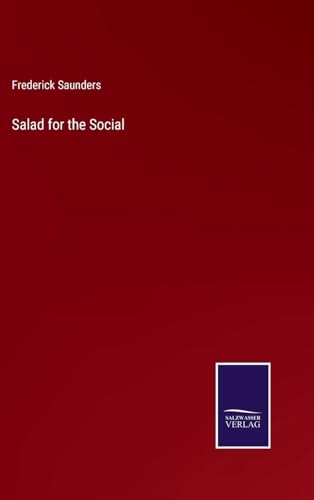 Salad for the Social von Salzwasser Verlag