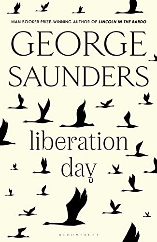 Liberation Day: From ‘the world’s best short story writer’ (The Telegraph) and winner of the Man Booker Prize von Bloomsbury Publishing PLC