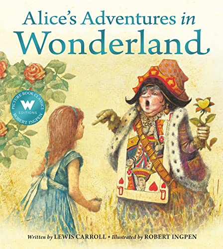Alice in Wonderland: A Robert Ingpen Picture Book Alice in Wonderland: A Robert Ingpen Picture Book von Welbeck Children's Books