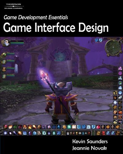Game Development Essentails: Game Interface Design von Delmar Cengage Learning