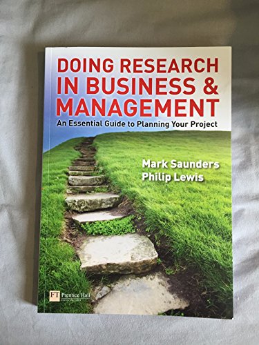 Doing Research in Business & Management: An Essential Guide to Planning Your Project