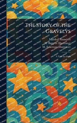 The Story of the Gravelys von Anson Street Press
