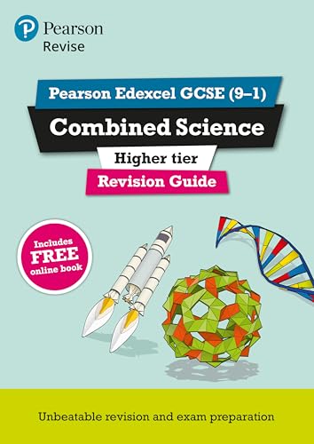 Revise Edexcel GCSE (9-1) Combined Science Higher Revision Guide: (with free online edition) (Revise Edexcel GCSE Science 16) von Pearson Education Limited