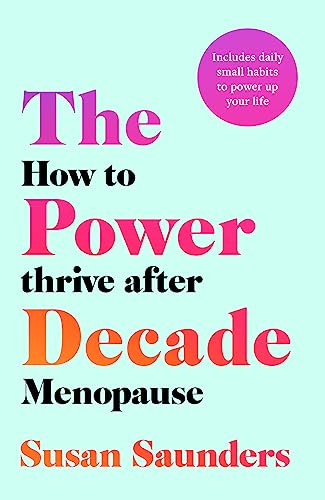 The Power Decade: How to Thrive After Menopause von Headline Book Pub Ltd