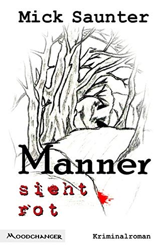 Manner sieht rot (Siebenteilige Reihe um den Salzburger Kommissar Konstantin Manner)