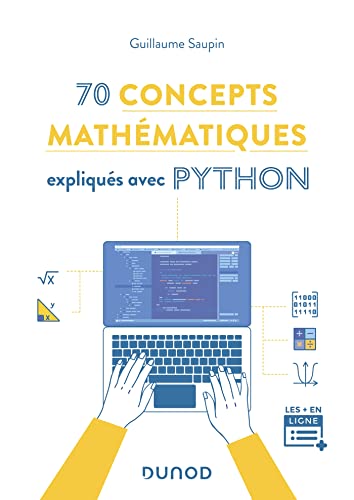 70 concepts mathématiques expliqués avec Python von DUNOD
