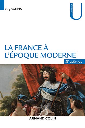 La France à l'époque moderne - 4e éd. von ARMAND COLIN