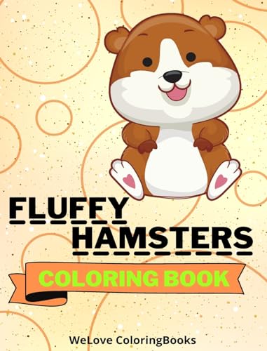 Fluffy Hamsters Coloring Book: Coloring Pages For Kids 1-3 years von Blurb