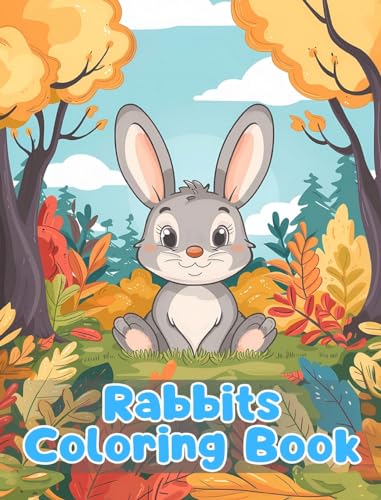 Rabbits Coloring Book: Simple Rabbits Coloring Pages For Kids Ages 1-3 von Blurb
