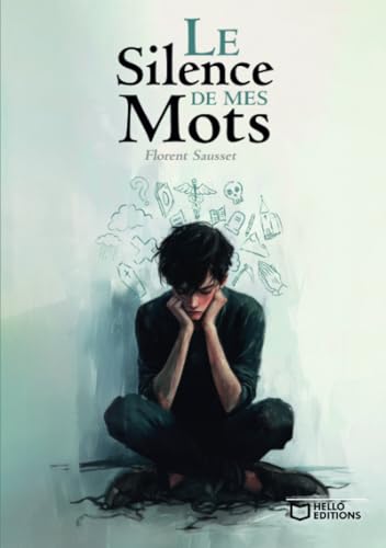 Le Silence de mes mots von Hello Editions