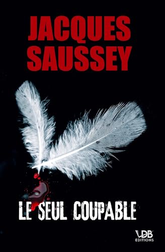 LE SEUL COUPABLE von EDITIONS VDB