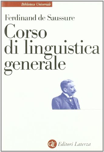 Corso di linguistica generale (Biblioteca universale Laterza) von Laterza