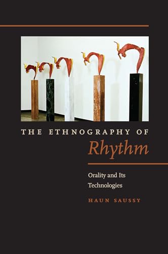 The Ethnography of Rhythm: Orality and Its Technologies (Verbal Arts: Studies in Poetics)