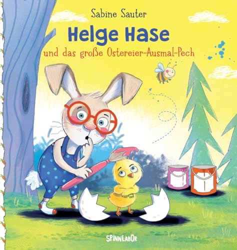 Helge Hase: und das große Ostereier-Ausmal-Pech von Spinnlabor!