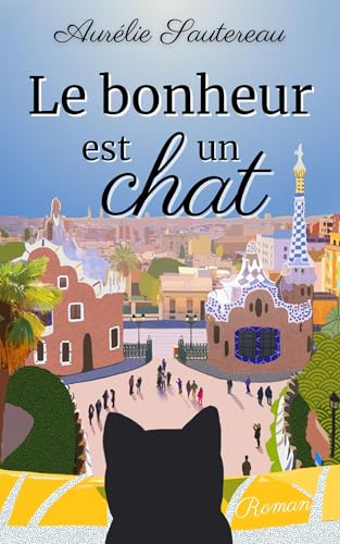 Le bonheur est un chat von LIBRINOVA