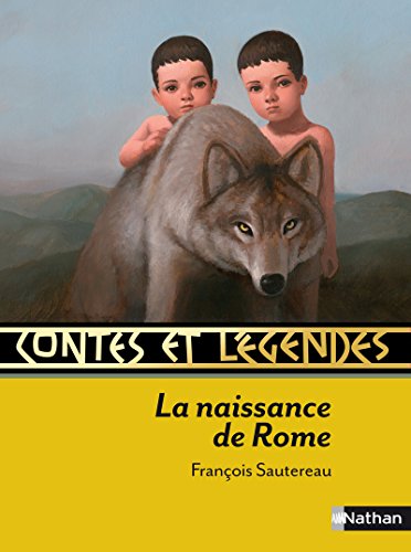 Contes et legendes: La naissance de Rome