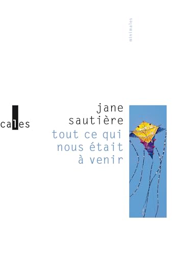 Tout ce qui nous était à venir von VERTICALES