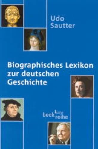 Biographisches Lexikon zur deutschen Geschichte (Beck'sche Reihe) von C.H. Beck Verlag
