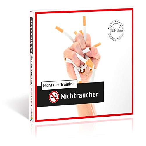Die Hörapotheke – Mentales Training: Nichtraucher. Der bessere Weg, mit dem Rauchen aufzuhören: Das Original-Volker-Sautter-Programm