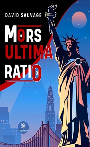 Mors ultima ratio von LE LYS BLEU EDITIONS SAS