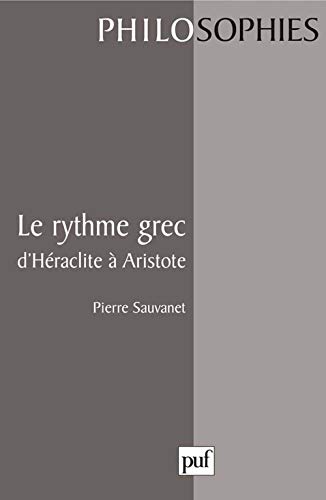 Le rythme grec d'Héraclite à Aristote