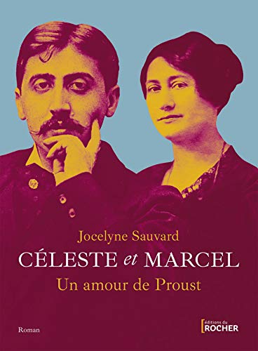 Céleste et Marcel, un amour de Proust von DU ROCHER