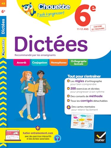 Chouette - Dictées 6e: cahier de révision et d'entraînement recommandé par les enseignants