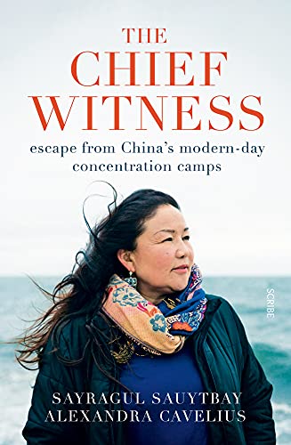 The Chief Witness: Escape from China's modern-day concentration camps