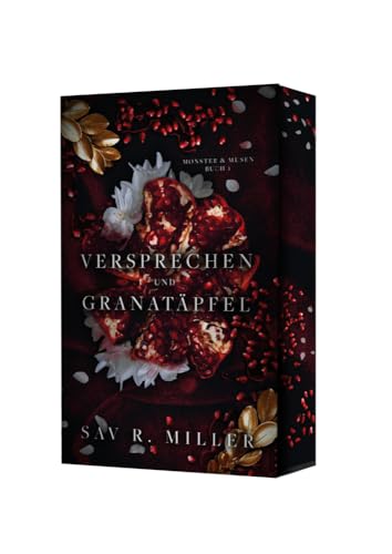 Versprechen und Granatäpfel: Eine dunkle Romanze (Monster & Musen)