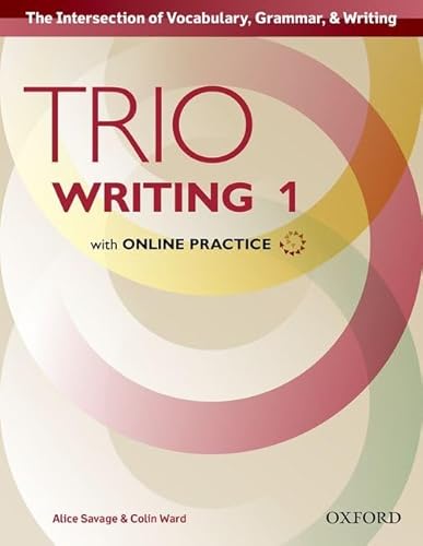 Trio Writing 1: The Intersection of Vocabulary, Grammar, & Writing: Building Better Writers...From The Beginning