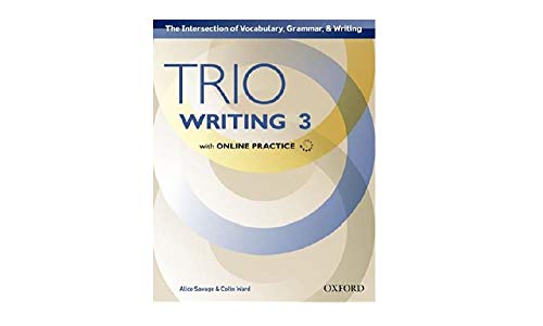 Trio Writing 3: The Intersection of Vocabulary, Grammar, & Writing: Building Better Writers...From The Beginning