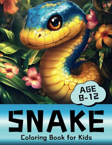 Snake Books For Kids 5-7: 30 Cute Snakes Coloring Pages for Kids 8-12 von Independently published