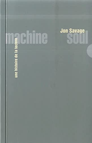 Machine Soul: Une histoire de la techno von ALLIA