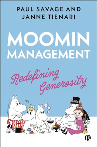 Moomin Management: Redefining Generosity