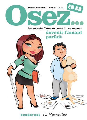 Osez... en BD - Tome 03: Devenir l'amant parfait