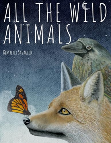 All the Wild Animals von Mosaic Press