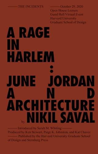 Rage in Harlem: June Jordan and Architecture (Sternberg Press / the Incidents) von Sternberg Press