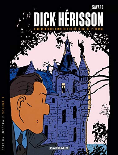 Dick Herisson - Intégrales - Tome 2 - Volume 2